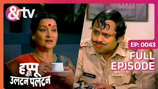 Happu Ki Ultan Paltan - Episode 43 - Indian Romance Hindi Comedy Serial - Happu Singh - And TV