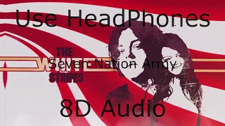 The White Stripes - Seven Nation Army Remix (8D Audio)