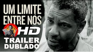 Fences: Um Limite Entre Nós - trailer dublado (exclusivo)