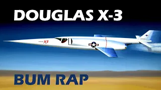 DOUGLAS X-3 STILETTO - Was it Really a Failure?