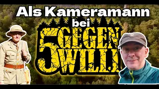 5 gegen Willi  / Kameramann berichtet.  #5gegenwilli