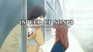 First Love -M-Fatt x SI NE DAVID (Speed up song Khmer)