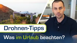 Drohne im Urlaub - Transport im Flugzeug und weitere Tipps!