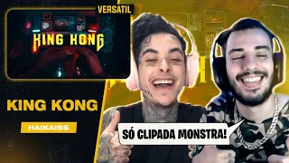 (QUEBROU RECORD!) Haikaiss - King Kong (Clipe Oficial) | REACT / ANÁLISE VERSATIL