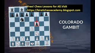 Colorado Gambit | A surprising Weapon for Blitz and Rapid Games | Birati Chess Academy |
