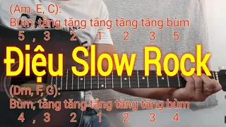 Hướng dẫn đàn điệu Slow Rock | Điêu Chương