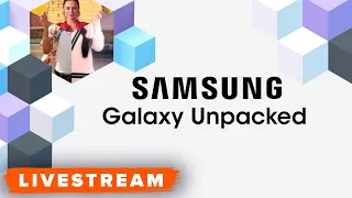 WATCH: Samsung Unpacked A Series Phone Reveal Event! - Livestream