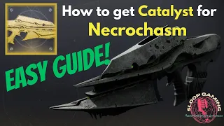 How to get Necrochasm Catalyst GUIDE Destiny 2