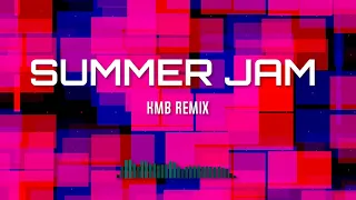 The Underdog Project - Summer Jam (KMB Remix)