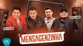 Fabricio e Henrique, Humberto e Ronaldo - Mensagenzinha (Clipe Oficial)