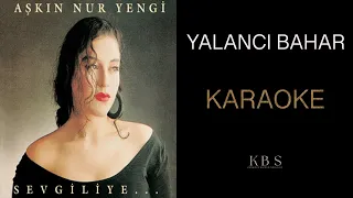 Aşkın Nur Yengi - Yalancı Bahar | (Klasik Gitar Karaoke)