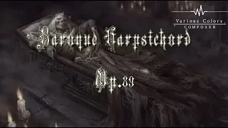 【バロック風】 Baroque Harpsichord - Op.89 【ハープシコード】