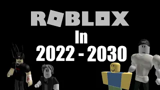 Roblox in the future [Full Series]