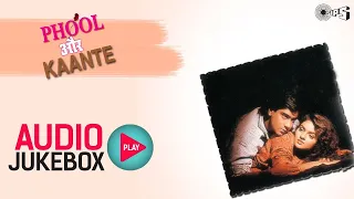 Phool Aur Kaante | Audio Jukebox |  Ajay Devgn,  Madhoo, | Full Albums Songs | Bollywood Songs |
