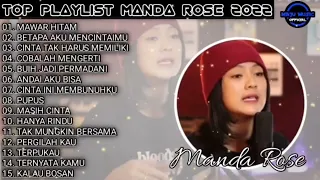 TIPE X   MAWAR HITAM   COVER MANDA ROSE FULL ALBUM TERBARU 2022   TOP PLAYLIST COVER MANDA ROSE 2022