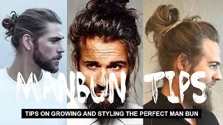 GROWING AND STYLING THE PERFECT MAN BUN 2019