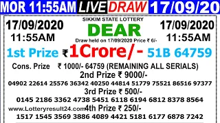 Lottery Sambad Live result 11:55AM Date:17.09.2020 Dear Morning SikkimLive TodayResult Lottery