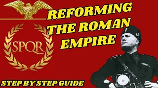 Reforming The Roman Empire: A Step By Step Guide | HOI4 Country Guides