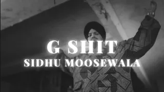 G shit - Sidhu Moosewala (slowed & reverbed)