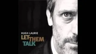 Hugh Laurie - St James Infirmary