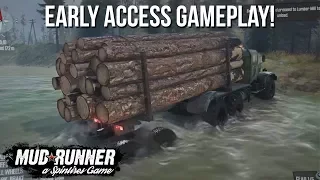 MUDRUNNER EARLY ACCESS GAMEPLAY! Let's Play #1 (SpinTires: MudRunner Gameplay)