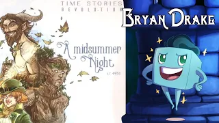 Time Stories A Midsummer Night Review with Bryan