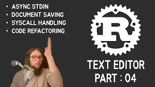 Текстовый редактор на RUST | 04 - async stdin, syscalls, document saving, refactoring