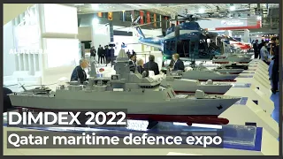 DIMDEX 2022: International maritime defence fair begins in Qatar