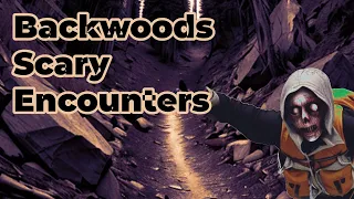 (ASMR) Backwoods SCARY Encounters For Sleepless Nights