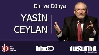 Din ve Dünya - Yasin Ceylan