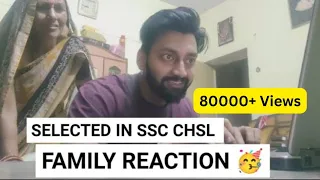 Finally Got selected in SSC || family reaction
