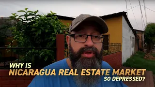 Nicaragua 🇳🇮 Why Real Estate Market So Depressed