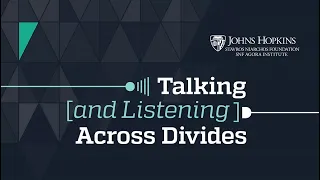 19. Talking (and Listening) Across Divides