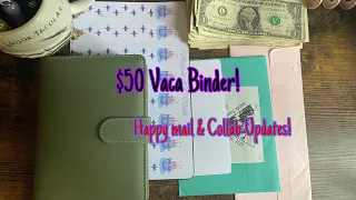 $50 Vaca binder & happy mail & Collab update! |low income|  |happy mail|