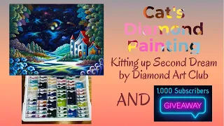 Kitting up Second Dream by Diamond Art Club | Kit'n'Chat | AND 1,000 Subscribers Giveaway Launch!