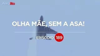 UM AVIÃO PODE VOAR SEM UMA ASA? EP. 189