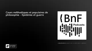 Cours méthodiques et populaires de philosophie - Epidémie et guerre