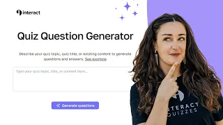 New AI Question Generator: Generate quiz questions with InteractAI