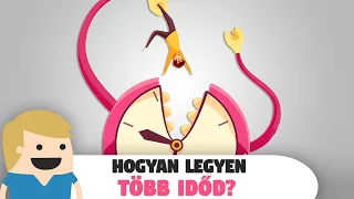 Hogyan legyen több időd egy nap?