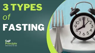 The 3 types of Intermittent Fasting You Need to Know.