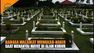 Ini Bahasa yang Digunakan Malaikat Mungkar-Nakir Saat Menanyai Mayat di Alam Kubur