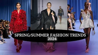 Spring/Summer 2024 Fashion Trends