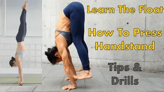 How To Press Handstand - Tips for Learning the Float (No Kick-Up)