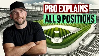 Baseball Positions Explained - Numbers, Skills & More