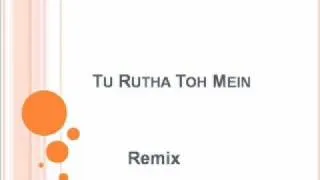 tu rutha remix