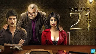 Table No. 21 || Full Movie || HINDI || Bollywood || Rajeev Khandelwal || Tina Desai || Paresh Rawal