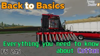 Farming Simulator 19 - Back to Basics - A beginners guide to Cotton