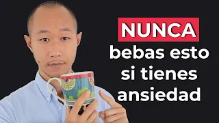 Si estás sufriendo ansiedad, NUNCA bebas esto