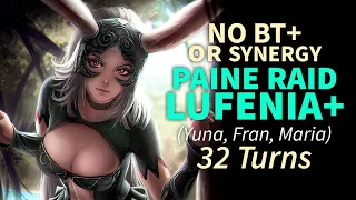 DFFOO GL Machina/Paine LD Raid Lufenia+ NO BT+ or SYNERGY (32T, Machina worse than Ace!?)