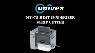 Make Fajita Meat With Ease - Univex MT975 Strip Cutter/Tenderizer